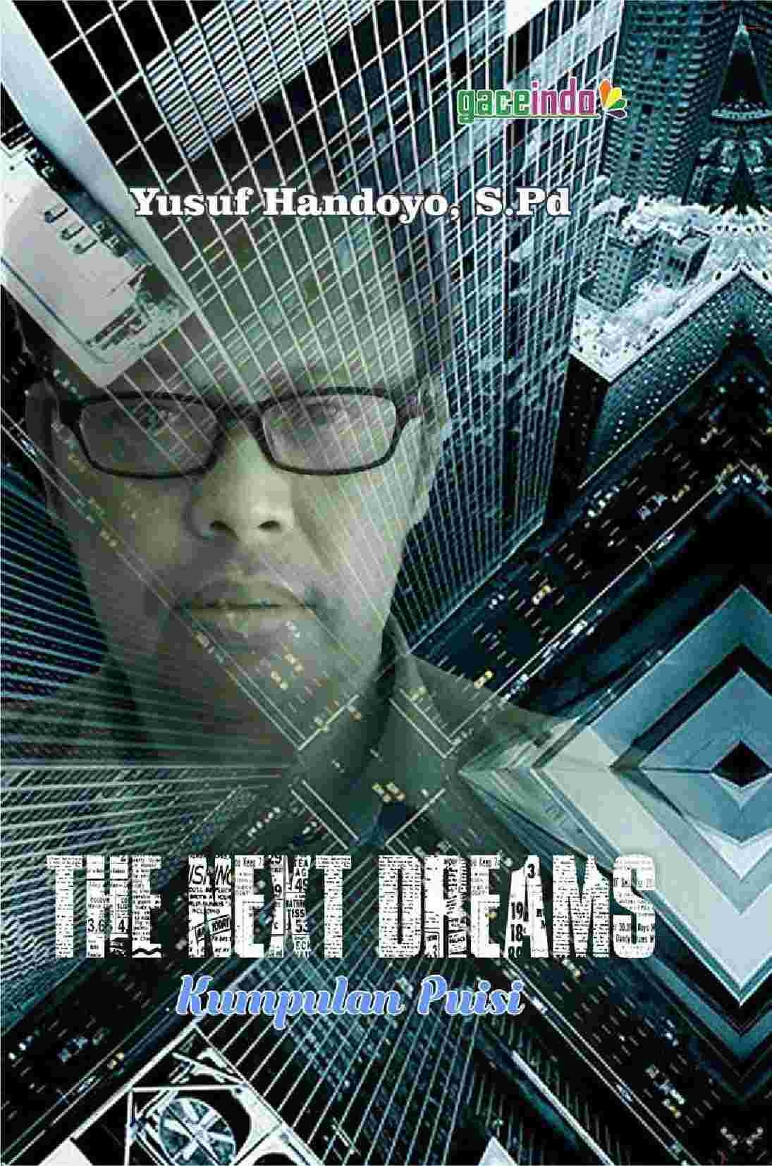 The Next Dreams: Kumpulan Puisi
